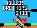 Igra Killer Brothers Shoot