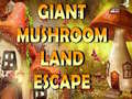 Igra Giant Mushroom Land Escape