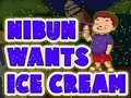 Igra Nibun Wants Ice Cream