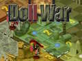 Igra Doll War