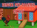 Igra Rescue The rooster Family