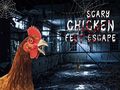 Igra Scary Chicken Feet Escape