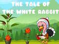 Igra The Tale of the White Rabbit