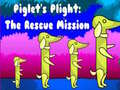 Igra Piglet's Plight The Rescue Mission