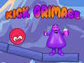 Igra Kick Grimace