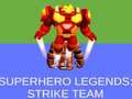 Igra Super Hero Legends: Strike Team