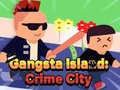 Igra Gangsta Island: Crime City