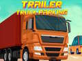 Igra Trailer Truck Parking