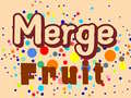 Igra Merge Fruit