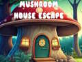 Igra Mushroom House Escape