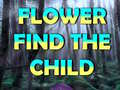 Igra Flower Find The Child