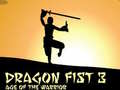 Igra Dragon Fist 3 Age of Warrior