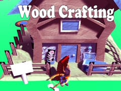 Igra Wood Crafting