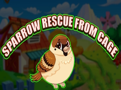 Igra Sparrow Rescue From Cage