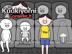 Igra Kuukiyomi: Consider It