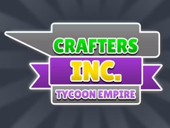 Igra Crafters Inc: Tycoon Empire