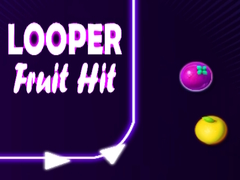 Igra Looper Fruit Hit