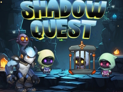 Igra Shadow Quest