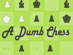 Igra A Dumb Chess