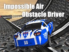 Igra Impossible Air Obstacle Driver