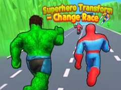 Igra Superhero Transform - Change Race