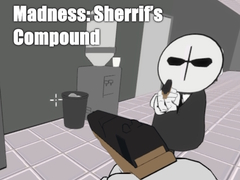 Igra Madness: Sherrif’s Compound