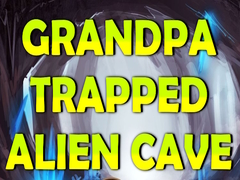 Igra Grandpa Trapped Alien Cave