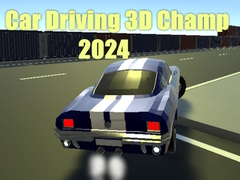 Igra Car Driving 3D Champ 2024