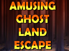 Igra Amusing Ghost Land Escape