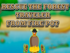 Igra Rescue the Forest Traveler from Fire Pot