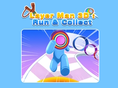 Igra Layer Man 3D: Run & Collect