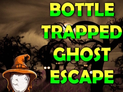 Igra Bottle Trapped Ghost Escape