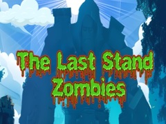 Igra The Last Stand Zombies