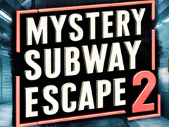 Igra Mystery Subway Escape 2