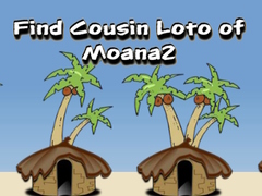 Igra Find Cousin Loto of Moana2