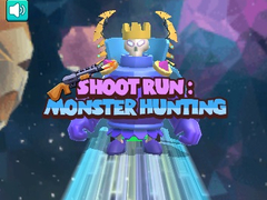 Igra Shoot Run Monster Hunting