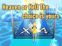 Igra Heaven or Hell The choice is yours