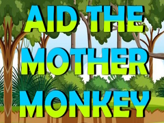 Igra Aid The Mother Monkey