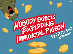 Igra Nobody Expects Exploding Immortal Pigeon