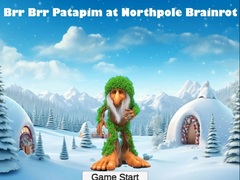 Igra Brr Brr Patapim at Northpole Brainrot