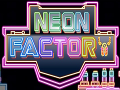 Igra Neon Factory