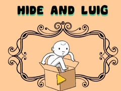 Igra Hide and Luig