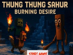 Igra Thung Thung Sahur Burning Desire