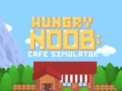 Igra Hungry Noob Cafe Simulator