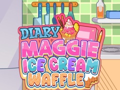 Igra Diary Maggie: Ice Cream Waffle