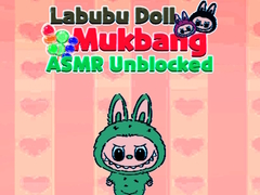 Igra Labubu Doll Mukbang Asmr Unblocked