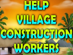 Igra Help Village Construction Workers