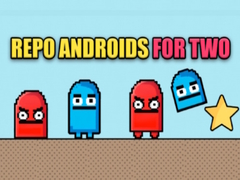 Igra Repo androids for two