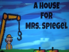 Igra A House for Mrs. Spiegel