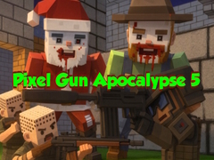 Igra Pixel Gun Apocalypse 5